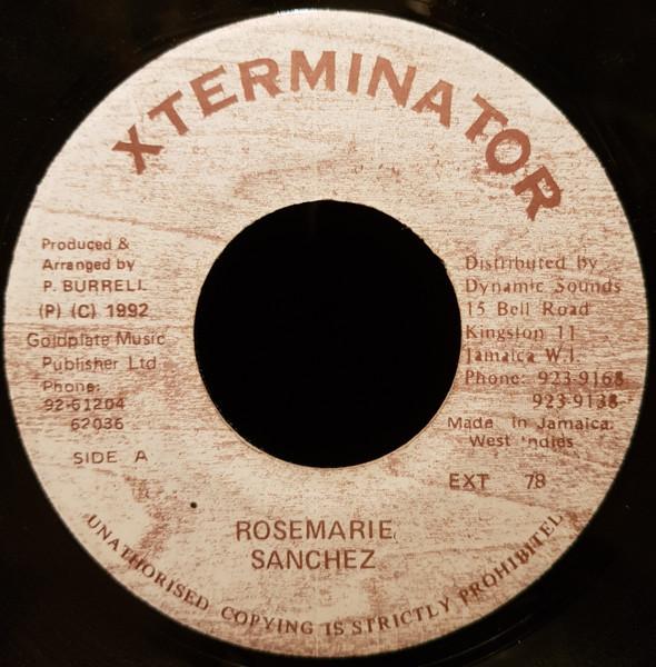 7inch Record SANCHEZ - Rosemarie EXT78 XTerminator 1992 Jamaica Reggae, Ska & Dub Used
7inch Record SANCHEZ - Rosemarie EXT78 XTerminator 1992 Jamaica Reggae, Ska & Dub Used