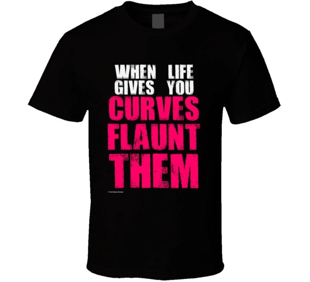 When Life Give You Curves Flaunt Them Funny Big Beautiful Giftgift T Shirt 2XL
When Life Give You Curves Flaunt Them Funny Big Beautiful Giftgift T Shirt 2XL