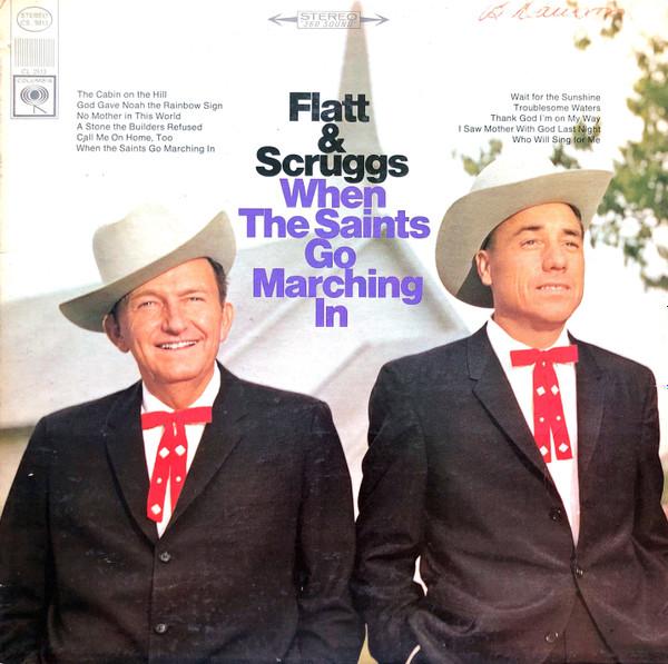 LP Record LESTER FLATT, EARL SCRUGGS - When The Saints Go Marching In CS9313 COLUMBIA 1966 US Country/Folk Used
LP Record LESTER FLATT, EARL SCRUGGS - When The Saints Go Marching In CS9313 COLUMBIA 1966 US Country/Folk Used