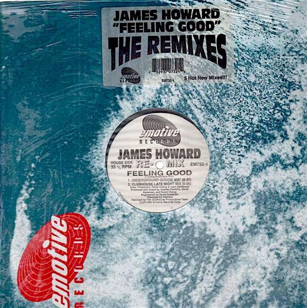 12inch Record JAMES HOWARD - Feeling Good (The Remixes) EM7321 Emotive Records 1992 US Dance & Electronica Used
12inch Record JAMES HOWARD - Feeling Good (The Remixes) EM7321 Emotive Records 1992 US Dance & Electronica Used