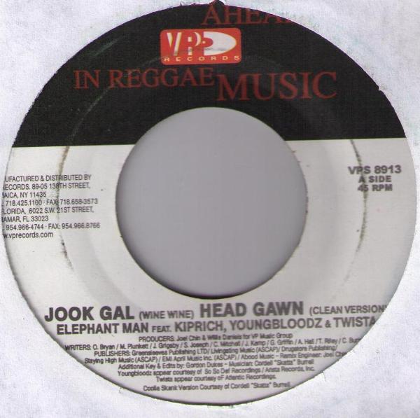 7inch Record ELEPHANT MAN, KIPRICH, YOUNGBLOODZ - Jook Gal (Wine Wine) Head Gawn VPS8913 VP Records 2004 US Reggae, Ska & Dub Used
7inch Record ELEPHANT MAN, KIPRICH, YOUNGBLOODZ - Jook Gal (Wine Wine) Head Gawn VPS8913 VP Records 2004 US Reggae, Ska & Dub Used
