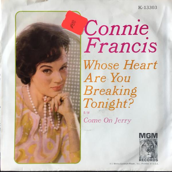 7-дюймовая пластинка CONNIE FRANCIS - Whose Heart Are You Breaking Tonigh K13303 MGM Records 1965 US Рок Б/У
7-дюймовая пластинка CONNIE FRANCIS - Whose Heart Are You Breaking Tonigh K13303 MGM Records 1965 US Рок Б/У