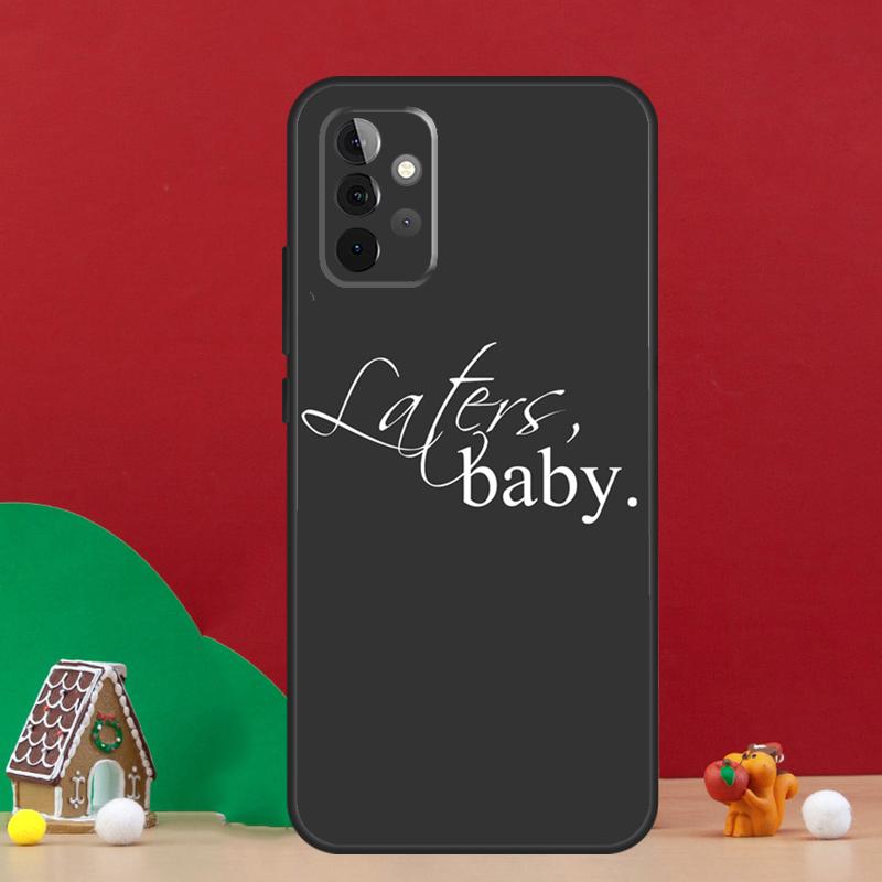 Laters Baby Fifty Shades of Grey Case For Samsung Galaxy A56 A33 A13 A36 A23 A52 A32 A12 A54 A34 A14 A16 A53 A15 A35 A55 A17 Samsung A52
Laters Baby Fifty Shades of Grey Case For Samsung Galaxy A56 A33 A13 A36 A23 A52 A32 A12 A54 A34 A14 A16 A53 A15 A35 A55 A17 Samsung A52