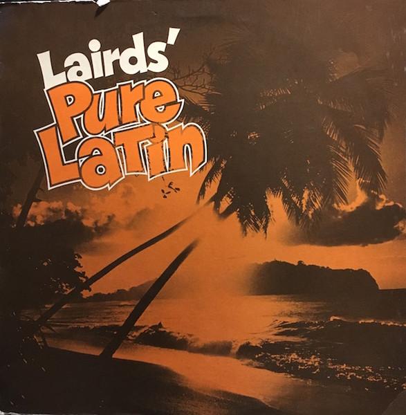 LP Record WALTER LAIRD - Lairds Pure Latin LPL520 LPL Sounds 1976 UK Latin Used
LP Record WALTER LAIRD - Lairds Pure Latin LPL520 LPL Sounds 1976 UK Latin Used