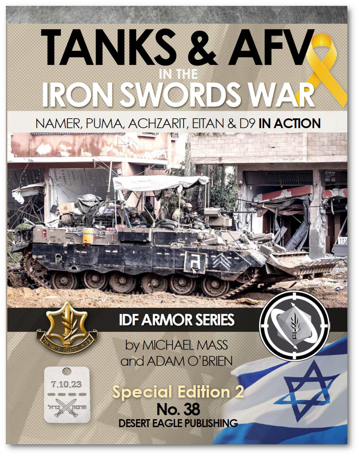 Desert Eagle Publishing Израильские силы обороны Sword of Iron Operation Tanks and Combat Vehicles Part 2 Model Document Book (IDF)
Desert Eagle Publishing Израильские силы обороны Sword of Iron Operation Tanks and Combat Vehicles Part 2 Model Document Book (IDF)