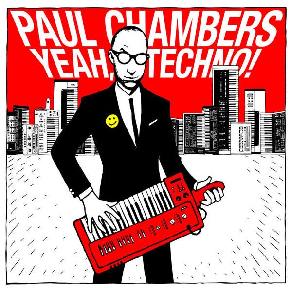 12inch Record PAUL CHAMBERS - Yeah, Techno! PH10 Phantasy Sound 2010 UK Dance & Electronica Used
12inch Record PAUL CHAMBERS - Yeah, Techno! PH10 Phantasy Sound 2010 UK Dance & Electronica Used