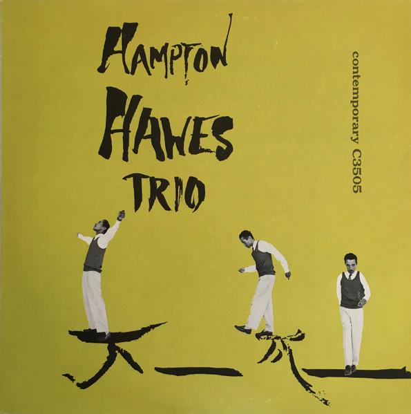 LP Record HAMPTON HAWES TRIO - Hampton Hawes Trio Vol. 1 C3505 CONTEMPORARY 1979 US Jazz Used
LP Record HAMPTON HAWES TRIO - Hampton Hawes Trio Vol. 1 C3505 CONTEMPORARY 1979 US Jazz Used