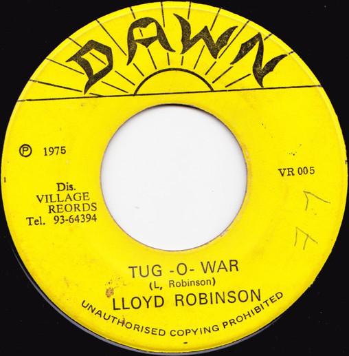 7inch Record LLOYD ROBINSON VILLAGE BUNCH TugOWar TugOWar Version VR005 Dawn 1975 Jamaica Reggae Ska Dub Used
7inch Record LLOYD ROBINSON VILLAGE BUNCH TugOWar TugOWar Version VR005 Dawn 1975 Jamaica Reggae Ska Dub Used