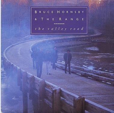 7inch Record BRUCE HORNSBY & THE RANGE - The Valley Road PB49561 RCA 1988 UK Rock Used
7inch Record BRUCE HORNSBY & THE RANGE - The Valley Road PB49561 RCA 1988 UK Rock Used
