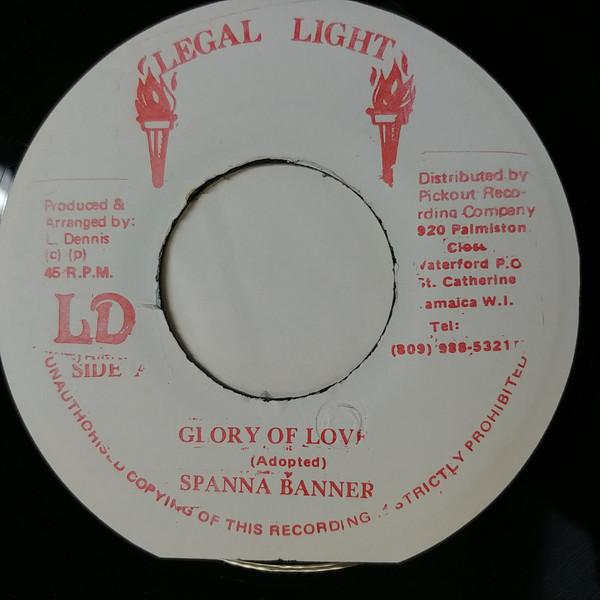7inch Record SPANNER BANNER - Glory Of Love NONE Legal Light Jamaica Reggae, Ska & Dub Used
7inch Record SPANNER BANNER - Glory Of Love NONE Legal Light Jamaica Reggae, Ska & Dub Used