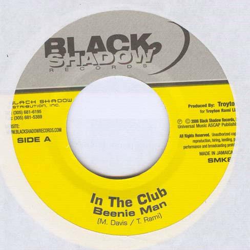 7inch Record BEENIE MAN - In The Club SMK87 Black Shadow Re 2007 Jamaica Reggae, Ska & Dub Used
7inch Record BEENIE MAN - In The Club SMK87 Black Shadow Re 2007 Jamaica Reggae, Ska & Dub Used