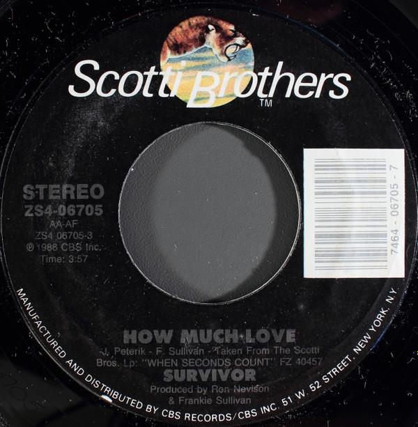 7inch Record SURVIVOR - How Much Love ZS406705 Scotti Bros. Re 1986 US Rock Used
7inch Record SURVIVOR - How Much Love ZS406705 Scotti Bros. Re 1986 US Rock Used