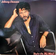 LP Record JOHNNY DUNCAN Youre On My Mind JC36829 Columbia 1980 Canada CountryFolk Used
LP Record JOHNNY DUNCAN Youre On My Mind JC36829 Columbia 1980 Canada CountryFolk Used