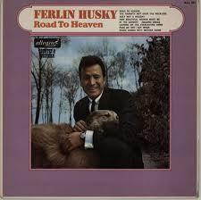 LP Record FERLIN HUSKY - Road To Heaven ALL821 Allegro Records 1966 UK Folk Used
LP Record FERLIN HUSKY - Road To Heaven ALL821 Allegro Records 1966 UK Folk Used