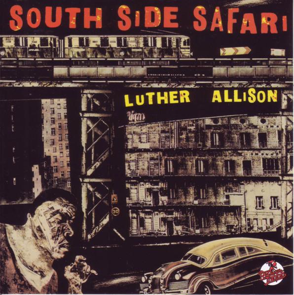 CD LUTHER ALLISON - South Side Safari MIL6120 M.I.L. Multimed 1999 US Blues Used
CD LUTHER ALLISON - South Side Safari MIL6120 M.I.L. Multimed 1999 US Blues Used