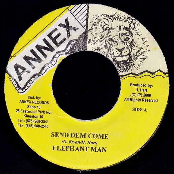 7inch Record ELEPHANT MAN - Send Dem Come NONE Annex 2000 Japan Reggae, Ska & Dub Used
7inch Record ELEPHANT MAN - Send Dem Come NONE Annex 2000 Japan Reggae, Ska & Dub Used