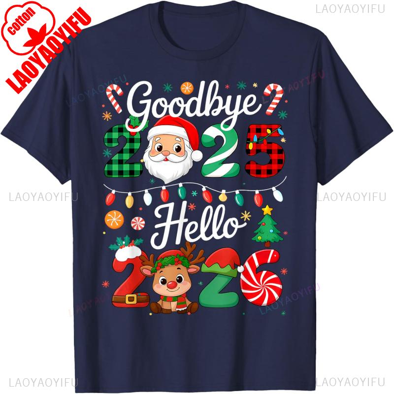 Goodbye 2025 Hello 2026 Happy New Years Eve Christmas Santa Cartoons Print TShirt Unisex High Quality Cotton Shortsleev 4XL
Goodbye 2025 Hello 2026 Happy New Years Eve Christmas Santa Cartoons Print TShirt Unisex High Quality Cotton Shortsleev 4XL