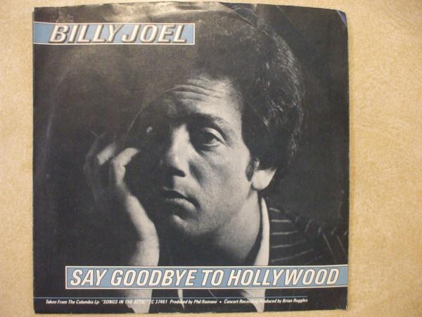 7inch Record BILLY JOEL Say Goodbye To Hollywood 1802518 Columbia 1981 US Rock Used
7inch Record BILLY JOEL Say Goodbye To Hollywood 1802518 Columbia 1981 US Rock Used