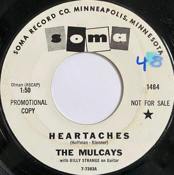 7inch Record MULCAYS - Heartaches / Melody Of Love 1464PROMO Soma 1966 US Pop Used
7inch Record MULCAYS - Heartaches / Melody Of Love 1464PROMO Soma 1966 US Pop Used