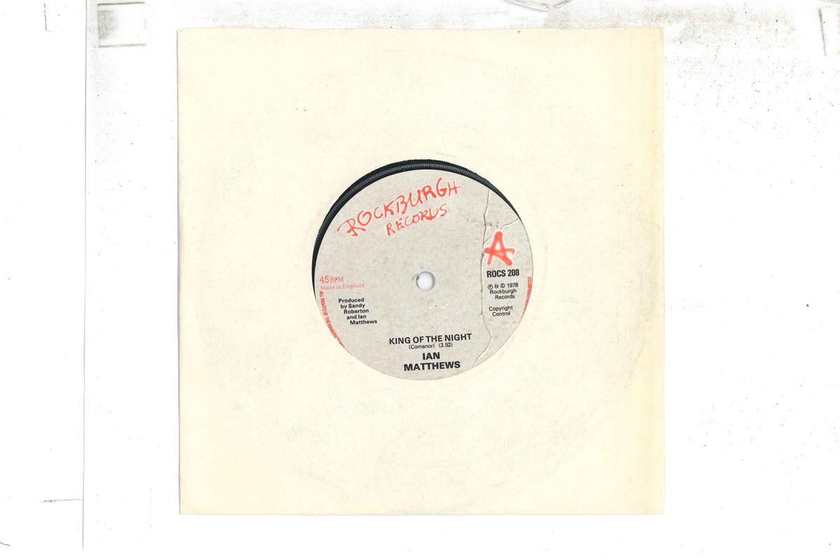 7inch Record IAN MATTHEWS King Of The Night Let There Be Bl ROCS208 ROCKBURGH 1978 UK Rock Used
7inch Record IAN MATTHEWS King Of The Night Let There Be Bl ROCS208 ROCKBURGH 1978 UK Rock Used
