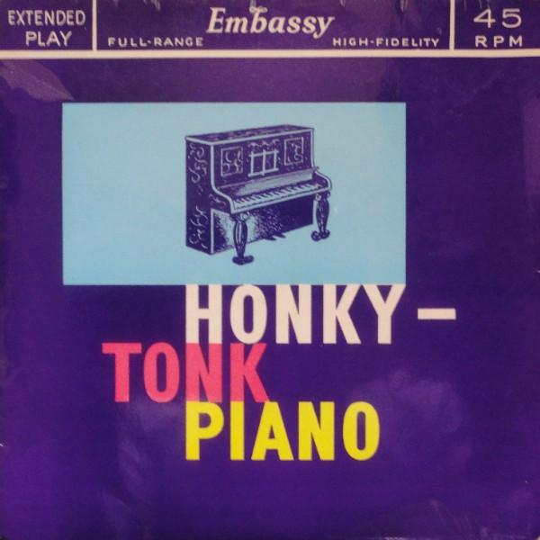 7inch Record BOBBY BRENT HonkyTonk Piano WEP1035 Embassy 1960 UK Jazz Used
7inch Record BOBBY BRENT HonkyTonk Piano WEP1035 Embassy 1960 UK Jazz Used