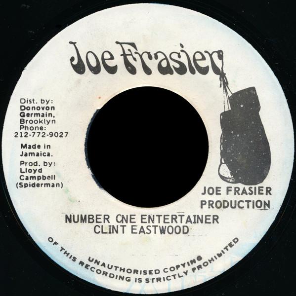7inch Record CLINT EASTWOOD Number One Entertainer NONE Joe Frasier 1979 Jamaica Reggae Ska Dub Used
7inch Record CLINT EASTWOOD Number One Entertainer NONE Joe Frasier 1979 Jamaica Reggae Ska Dub Used