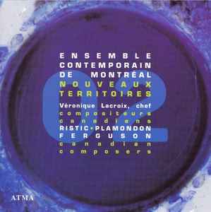 Компакт-диск ENSEMBLE CONTEMPORAIN DE - Nouveaux Territoires AC22208 Atma Classique 2000 Canada Classical Used
Компакт-диск ENSEMBLE CONTEMPORAIN DE - Nouveaux Territoires AC22208 Atma Classique 2000 Canada Classical Used