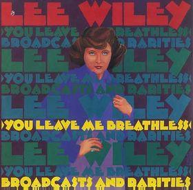 LP Record LEE WILEY - You Leave Me Breathless Broadcasts JASSFIFTEEN JASS 1987 US Jazz Used
LP Record LEE WILEY - You Leave Me Breathless Broadcasts JASSFIFTEEN JASS 1987 US Jazz Used
