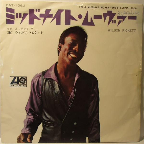 7inch Record WILSON PICKETT Im A Midnight Mover Shes Lookin DAT1063 ATLANTIC 1968 Japan SoulFunk Used
7inch Record WILSON PICKETT Im A Midnight Mover Shes Lookin DAT1063 ATLANTIC 1968 Japan SoulFunk Used