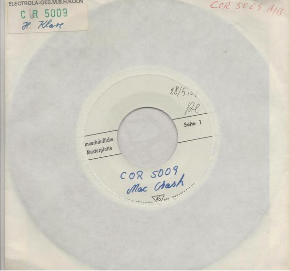 7inch Record MAC CRASH , THE BOSTON SHOW BAND - Paperseller COR5009PROMO Cornet Internat 1968 Germany Rock Used
7inch Record MAC CRASH , THE BOSTON SHOW BAND - Paperseller COR5009PROMO Cornet Internat 1968 Germany Rock Used