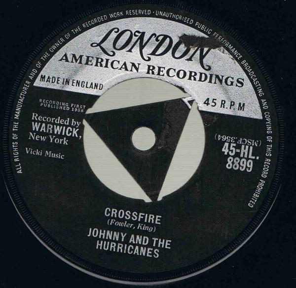 7inch Record JOHNNY & THE HURRICANES - Crossfire 45HL8899 London Records, 1959 UK Rock Used
7inch Record JOHNNY & THE HURRICANES - Crossfire 45HL8899 London Records, 1959 UK Rock Used