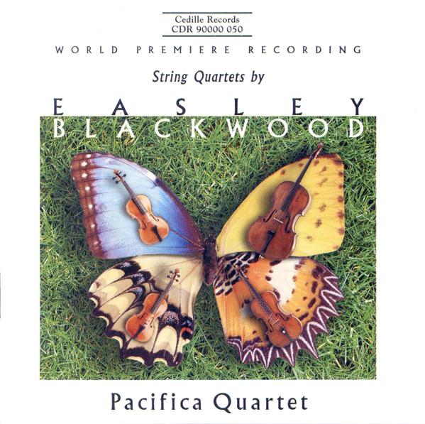 CD PACIFICA QUARTET - String Quartets by Easley Blackwood CDR90000050 Cedille Records 2000 US Classical Used
CD PACIFICA QUARTET - String Quartets by Easley Blackwood CDR90000050 Cedille Records 2000 US Classical Used