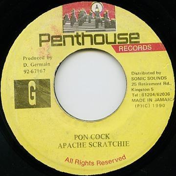7inch Record APACHE SCRATCHY Pon Cock NONE Penthouse Recor 1990 Jamaica Reggae Ska Dub Used
7inch Record APACHE SCRATCHY Pon Cock NONE Penthouse Recor 1990 Jamaica Reggae Ska Dub Used
