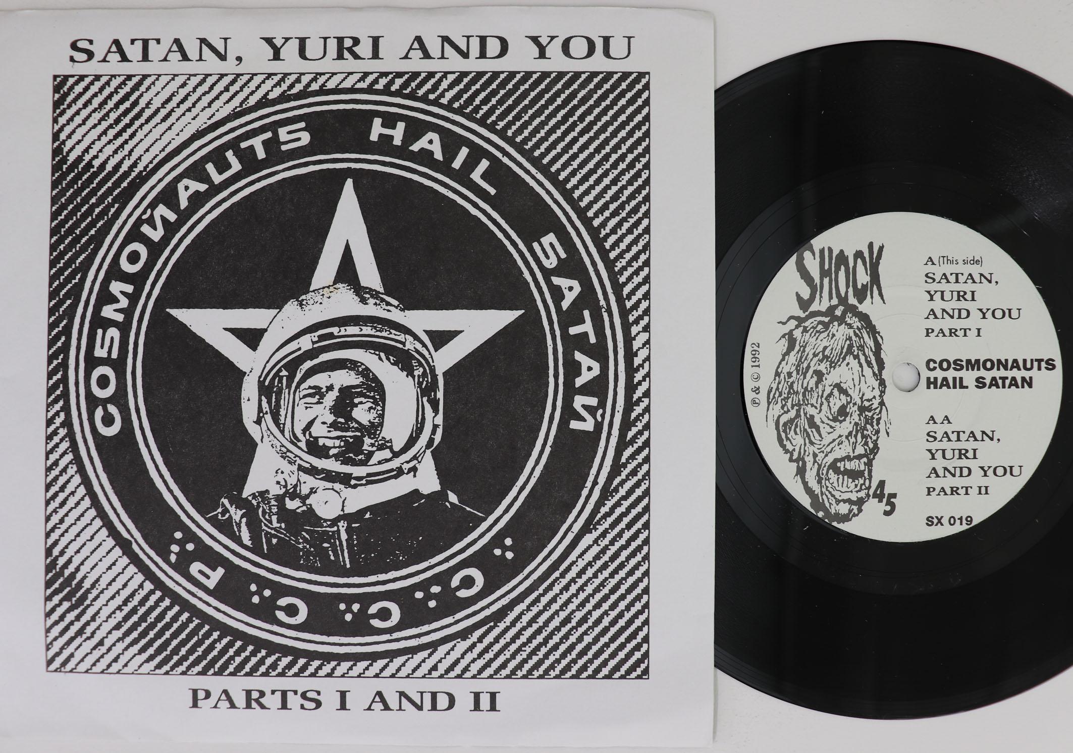 7inch Record COSMONAUTS HAIL SATAN Satan Yuri And You SX019 SHOCK 1992 UK Rock Used
7inch Record COSMONAUTS HAIL SATAN Satan Yuri And You SX019 SHOCK 1992 UK Rock Used