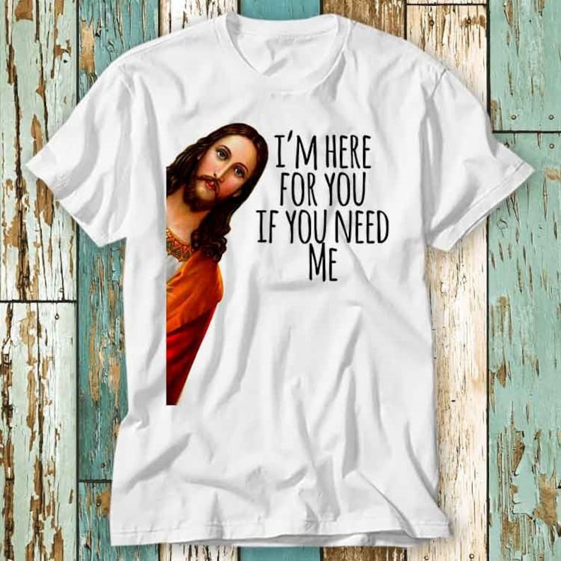 230 Gsm 100% Cotton Jesus Meme I M Here For You If You Need Me T Shirt Top Design Unisex Ladies Mens Tee Retro Fashion Vintage Shirt S904 3XL білий
230 Gsm 100% Cotton Jesus Meme I M Here For You If You Need Me T Shirt Top Design Unisex Ladies Mens Tee Retro Fashion Vintage Shirt S904 3XL білий