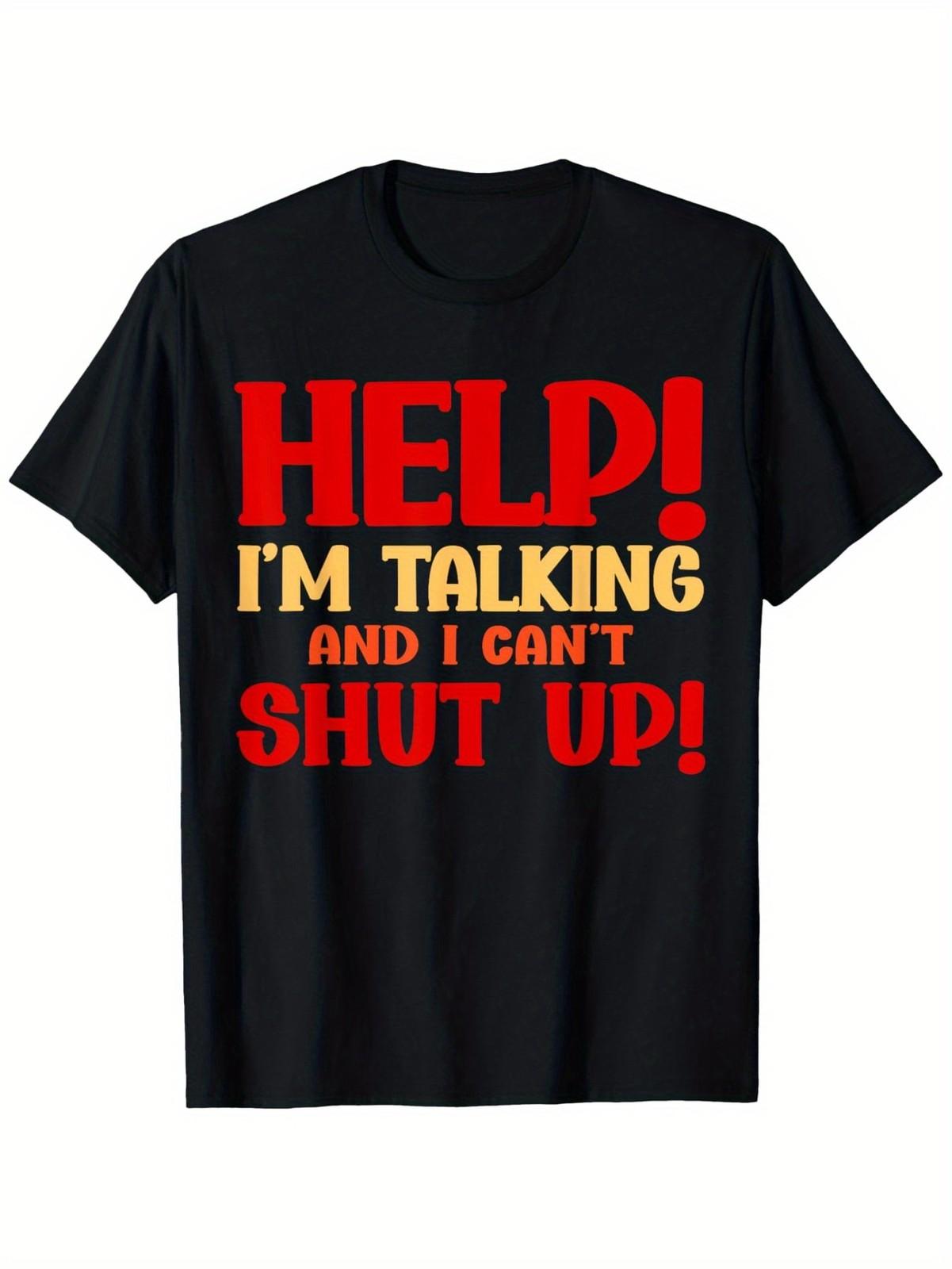 Help I m Talking And I Can t Shut Up! I Talk Too Much Joke T-Shirt - 100% C S разноцветный
Help I m Talking And I Can t Shut Up! I Talk Too Much Joke T-Shirt - 100% C S разноцветный