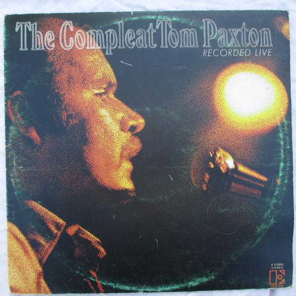 LP Record TOM PAXTON - The Compleat Tom Paxton (Recorded L K62004 Elektra 1972 UK Rock Used
LP Record TOM PAXTON - The Compleat Tom Paxton (Recorded L K62004 Elektra 1972 UK Rock Used