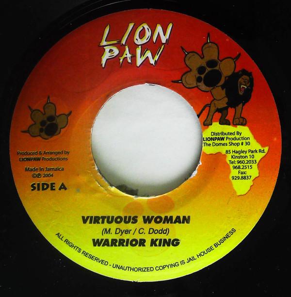 7inch Record WARRIOR KING - Virtuous Woman NONE Lion Paw Produc 2004 Jamaica Reggae, Ska & Dub Used
7inch Record WARRIOR KING - Virtuous Woman NONE Lion Paw Produc 2004 Jamaica Reggae, Ska & Dub Used