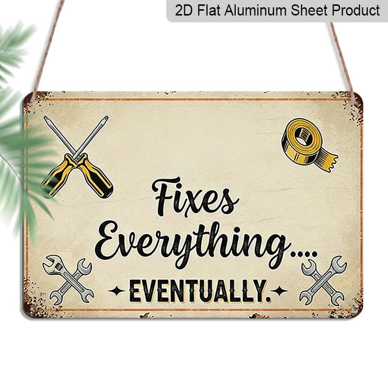 2D Flat Vintage Aluminium Wall Sign Saying Fixes Everything, Eventually - Rustic Farmhouse Decoration Featuring A Wrench and Hammer Design, Easy To 20*30cm
2D Flat Vintage Aluminium Wall Sign Saying Fixes Everything, Eventually - Rustic Farmhouse Decoration Featuring A Wrench and Hammer Design, Easy To 20*30cm