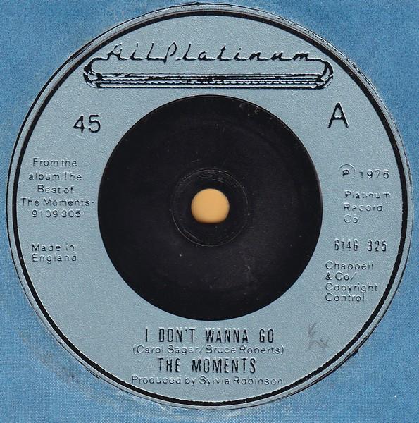 7inch Record MOMENTS - I Don t Wanna Go 6146325 All Platinum 1977 UK Soul/Funk Used
7inch Record MOMENTS - I Don t Wanna Go 6146325 All Platinum 1977 UK Soul/Funk Used