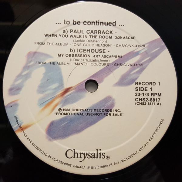 LP Record VARIOUS ...To Be Continued... CHS28817 Chrysalis 1988 Canada Rock Used
LP Record VARIOUS ...To Be Continued... CHS28817 Chrysalis 1988 Canada Rock Used