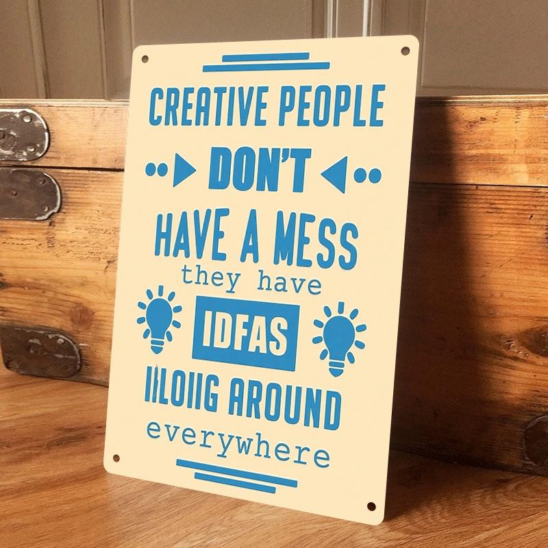 1. Creative people aren t cluttered; they have inspiration that sparkles everywhere. Creative tinplate painting plaque for home (as the picture,20x30cm)
1. Creative people aren t cluttered; they have inspiration that sparkles everywhere. Creative tinplate painting plaque for home (as the picture,20x30cm)
