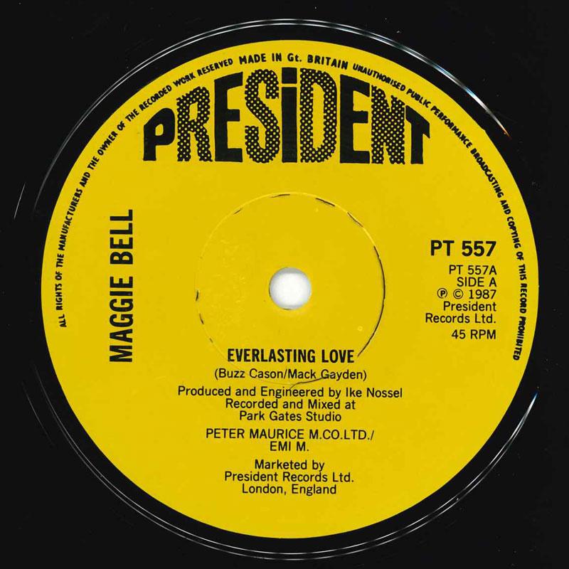 7inch Record MAGGIE BELL Everlasting Love PT557 President Recor 1987 UK Rock Used
7inch Record MAGGIE BELL Everlasting Love PT557 President Recor 1987 UK Rock Used