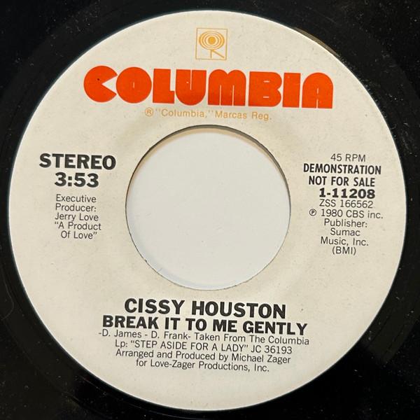 7inch Record CISSY HOUSTON Break It To Me Gently 111208 Columbia 1980 US SoulFunk Used
7inch Record CISSY HOUSTON Break It To Me Gently 111208 Columbia 1980 US SoulFunk Used
