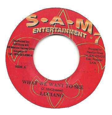 7inch Record LUCIANO - What We Want To See NONE S.A.M. Entertai 2002 Jamaica Reggae, Ska & Dub Used
7inch Record LUCIANO - What We Want To See NONE S.A.M. Entertai 2002 Jamaica Reggae, Ska & Dub Used