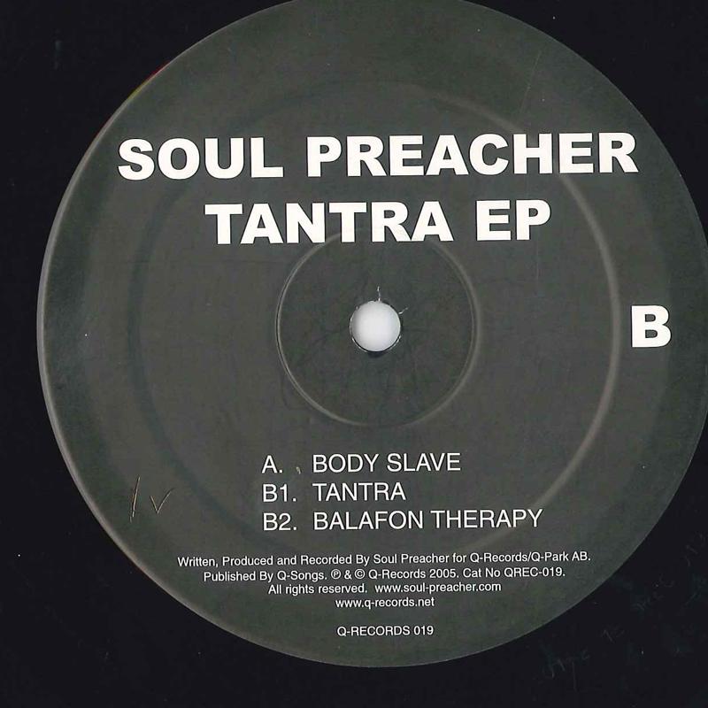 12inch Record SOUL PREACHER - Tantra EP QREC019 Q 2005 Sweden Dance & Electronica Used
12inch Record SOUL PREACHER - Tantra EP QREC019 Q 2005 Sweden Dance & Electronica Used