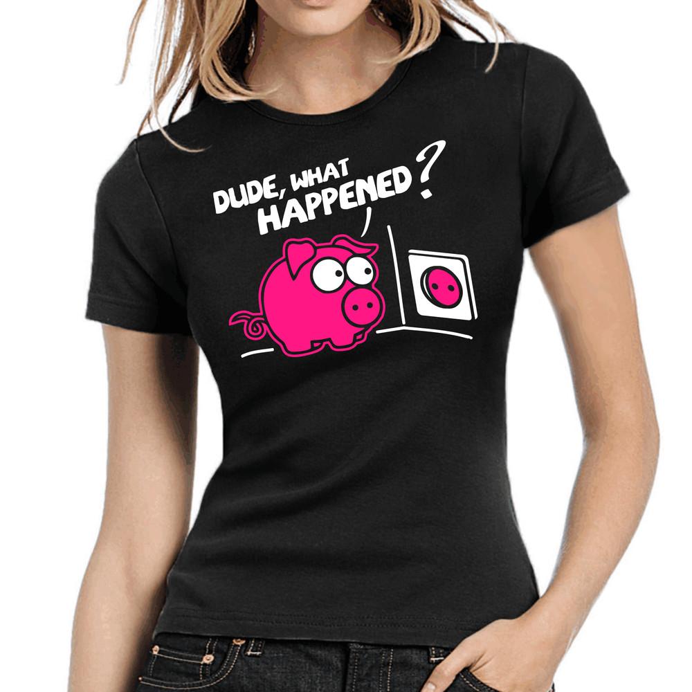 Dude what happened Pig Socket Fun Comedy Fun Lady Ladies Girlie T-Shirt 4XL
Dude what happened Pig Socket Fun Comedy Fun Lady Ladies Girlie T-Shirt 4XL