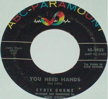 7inch Record EYDIE GORMÉ - You Need Hands 459925 ABC-Paramount 1958 US Jazz Used
7inch Record EYDIE GORMÉ - You Need Hands 459925 ABC-Paramount 1958 US Jazz Used
