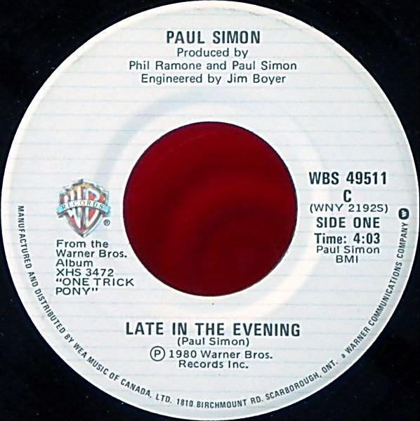 7inch Record PAUL SIMON Late In The Evening WBS49511 WARNER BROS. 1980 Canada Pop Used
7inch Record PAUL SIMON Late In The Evening WBS49511 WARNER BROS. 1980 Canada Pop Used