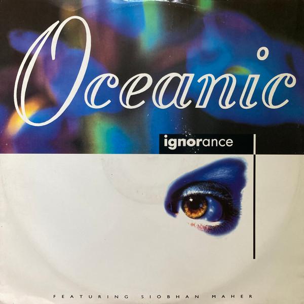 12inch Record OCEANIC - Ignorance GOOD22T Dead Dead Good 1992 UK Dance & Electronica Used
12inch Record OCEANIC - Ignorance GOOD22T Dead Dead Good 1992 UK Dance & Electronica Used